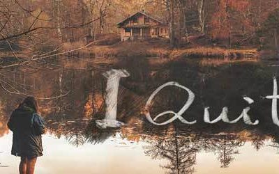 I quit!