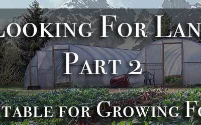 Looking for Land - Part 2: Suitable for Growing Food